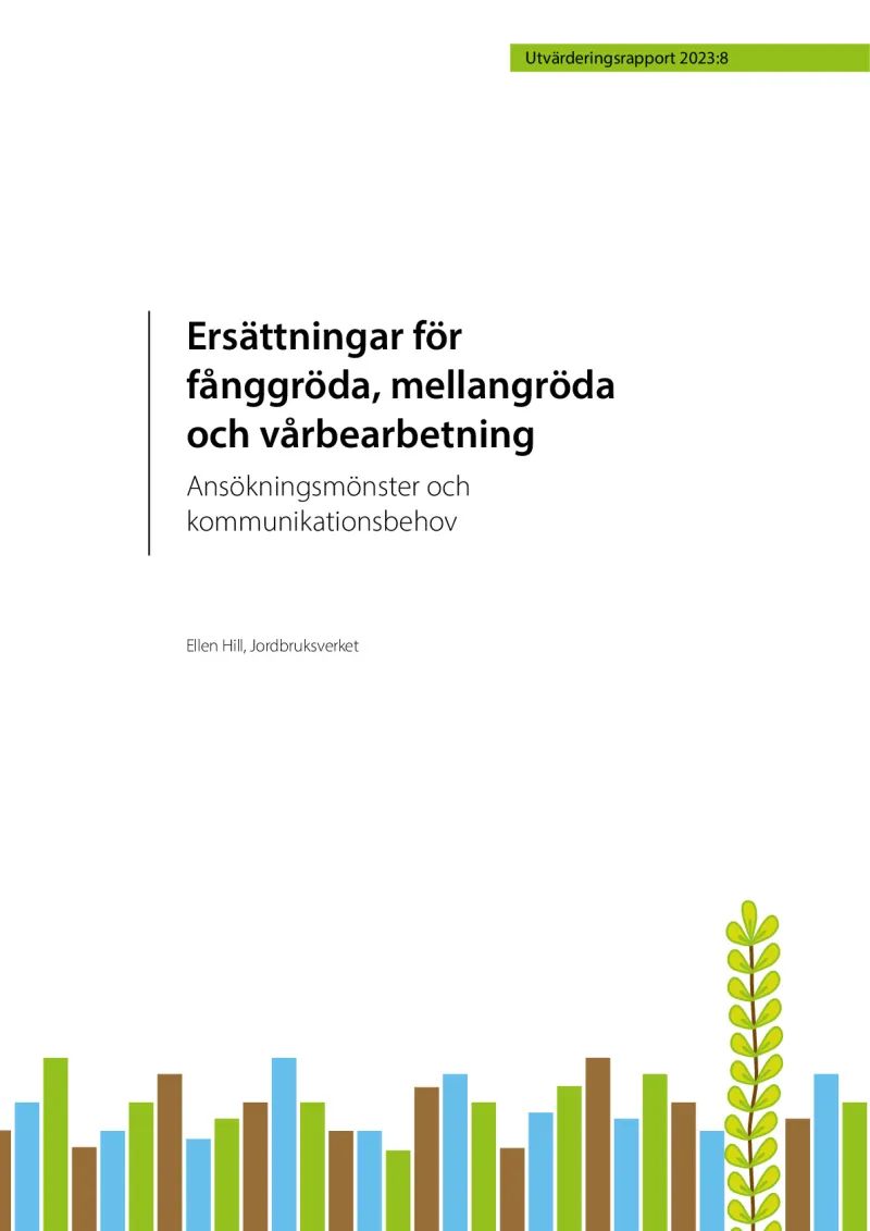 Compensations for catch cropping, intermediate cropping and spring processing