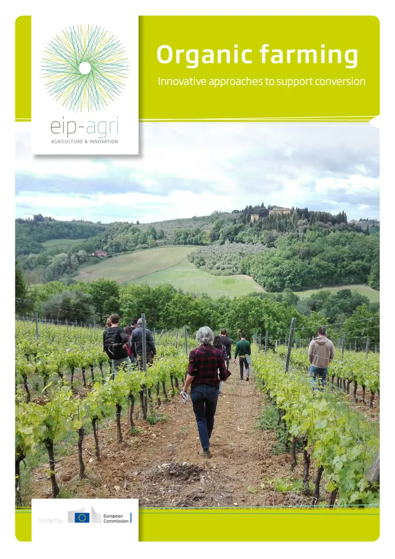 EIP-AGRI Brochure Organic farming: Innovative approaches to support conversion: English version