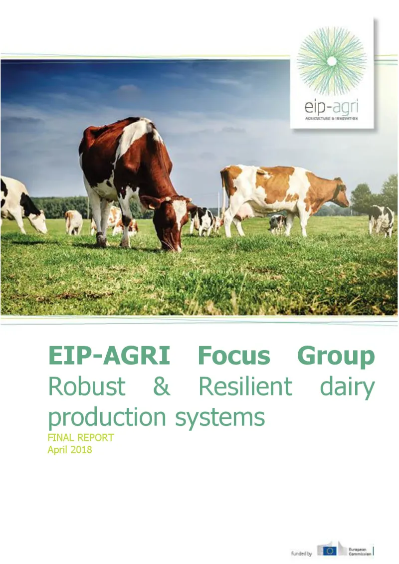 EIP-AGRI Focus Group Robust and resilient dairy farming: Final report: English version