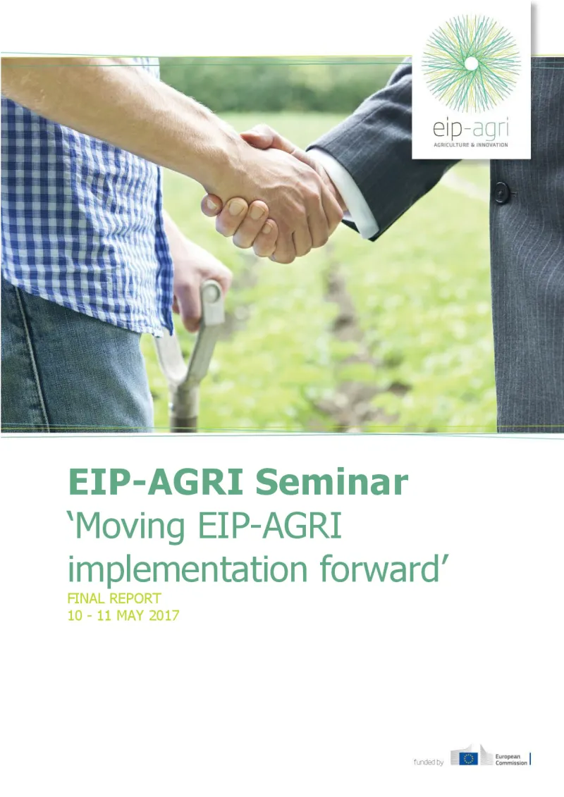 EIP-AGRI Seminar Moving EIP-AGRI implementation forward: Final report: English version