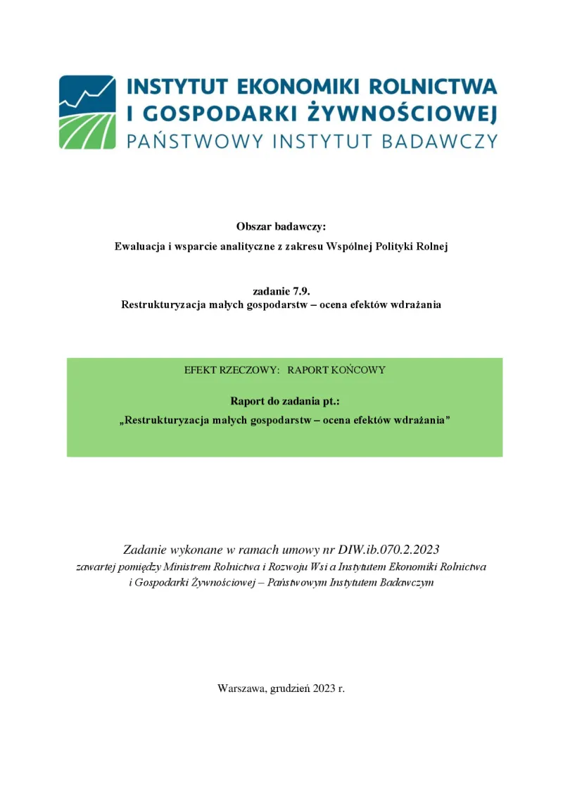 Restructuring of small farms evaluation of the effects of implementation