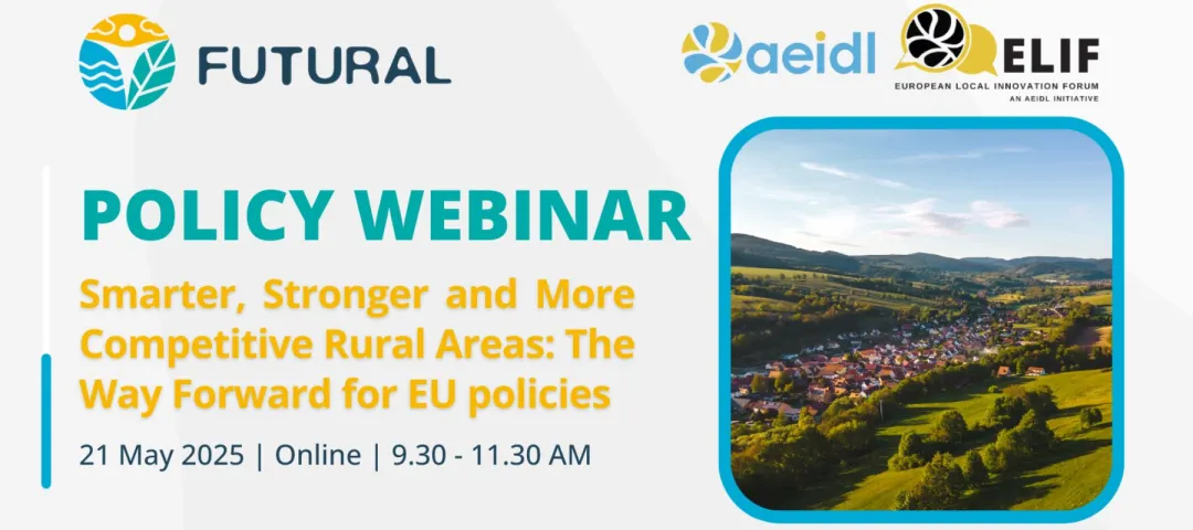 Promotional banner for a policy webinar hosted by FUTURAL, AEIDL, and ELIF titled 'Smarter, Stronger and More Competitive Rural Areas: The Way Forward for EU policies